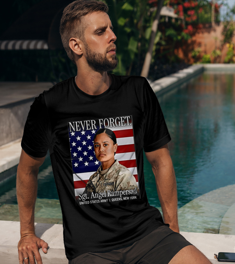 Never Forget Sgt Angel Rampersad United States Army Queens New York American Flag T-Shirt