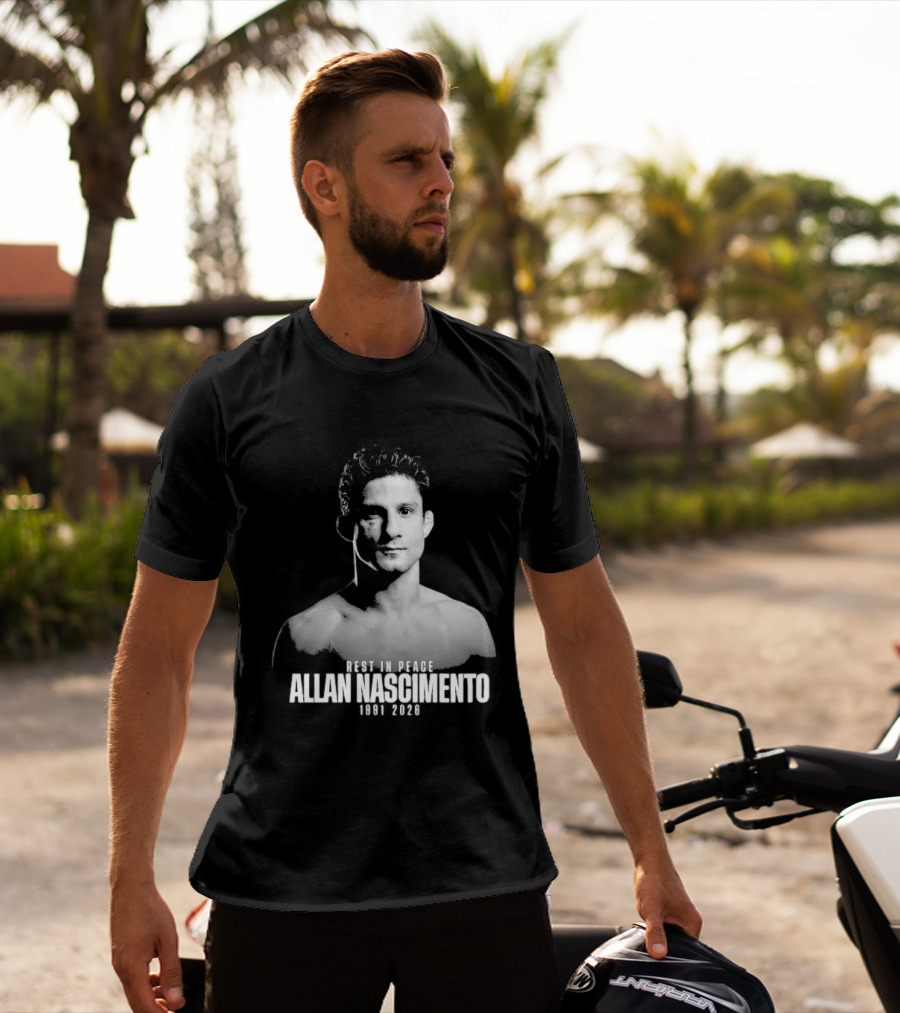 Rest In Peace Allan Nascimento 1991 2026 Memorial T-Shirt