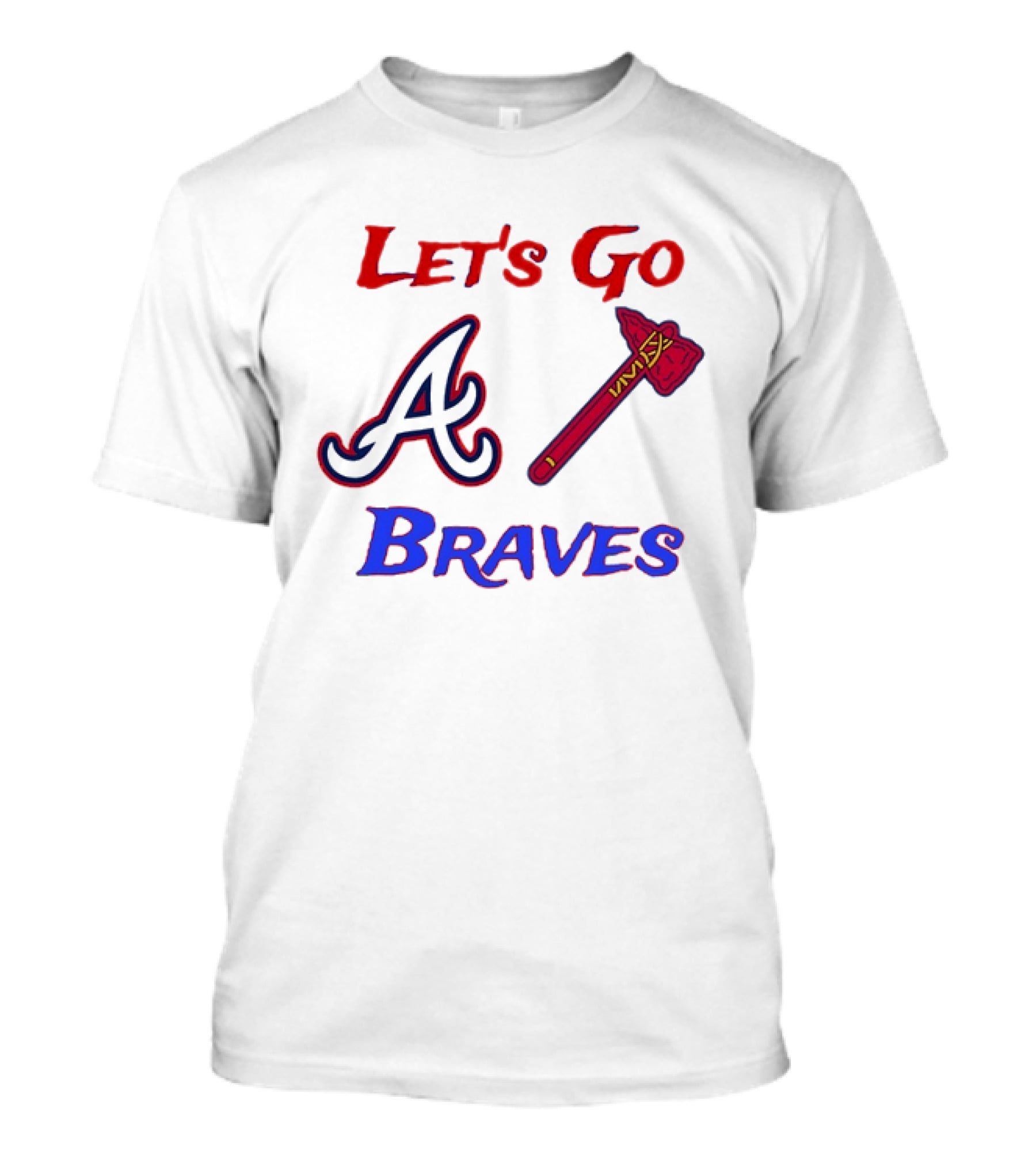 Let's Go Atlanta Braves Baseball A Tomahawk Fan Gear T-Shirt