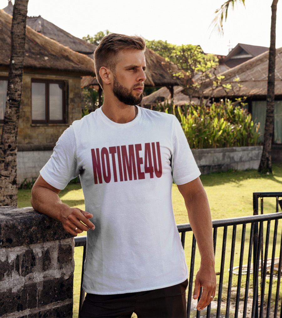No Time 4 U Minimalist T-Shirt
