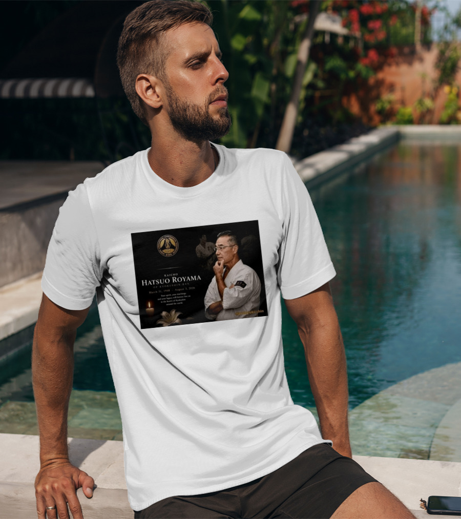 Kaicho Hatsuo Royama Kyokushin Kan March 31 1948 August 3 2026 Legacy Lives On T-Shirt