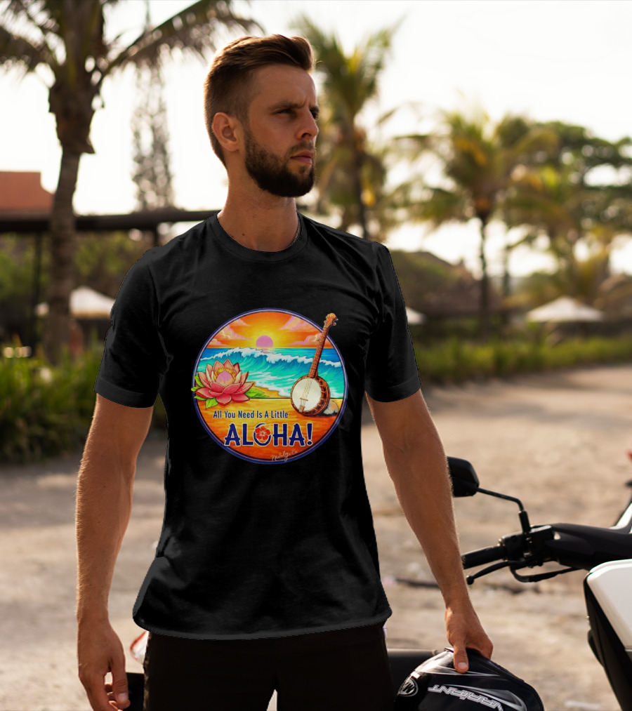 All You Need Is A Little Aloha Lotus Flower Sunset Ocean Banjo T-Shirt