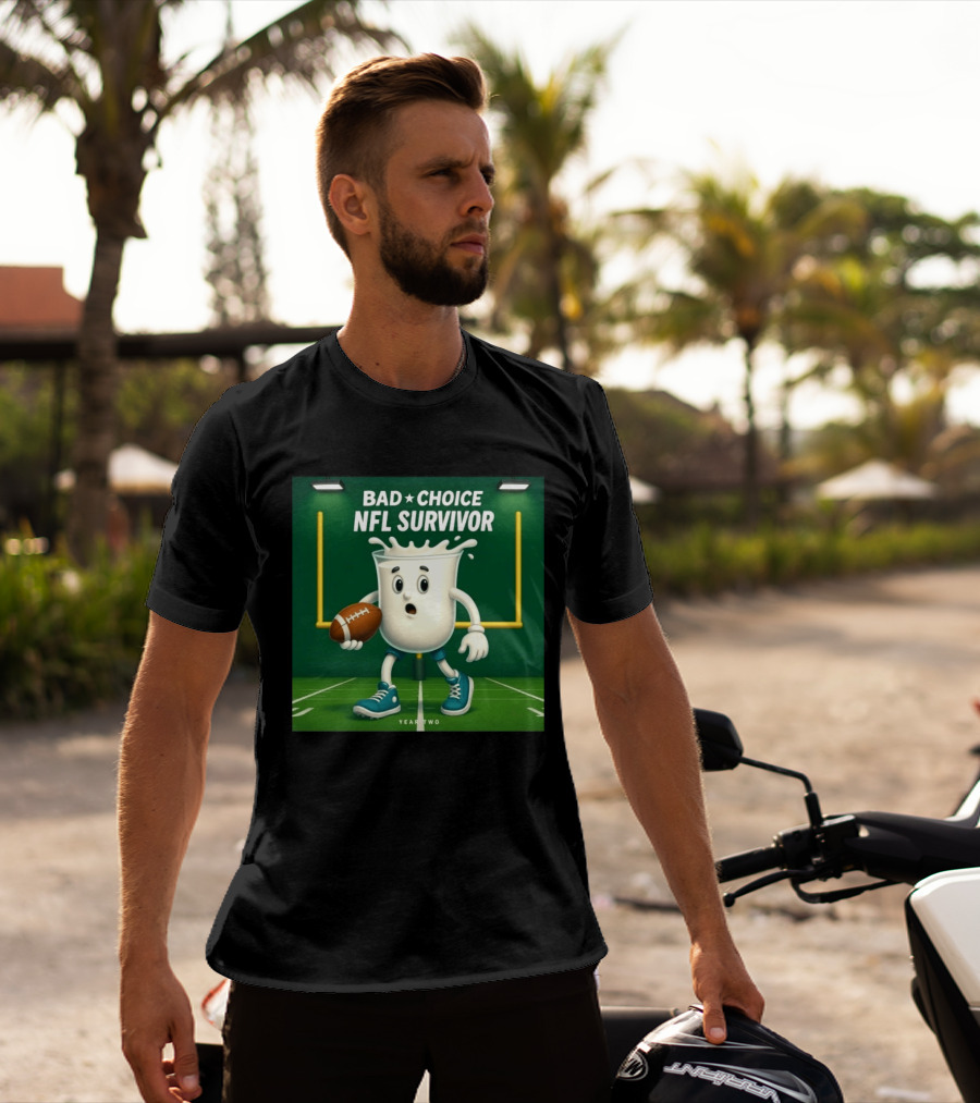 Bad Choice NFL Survivor Year Two Football Milk T-Shirt