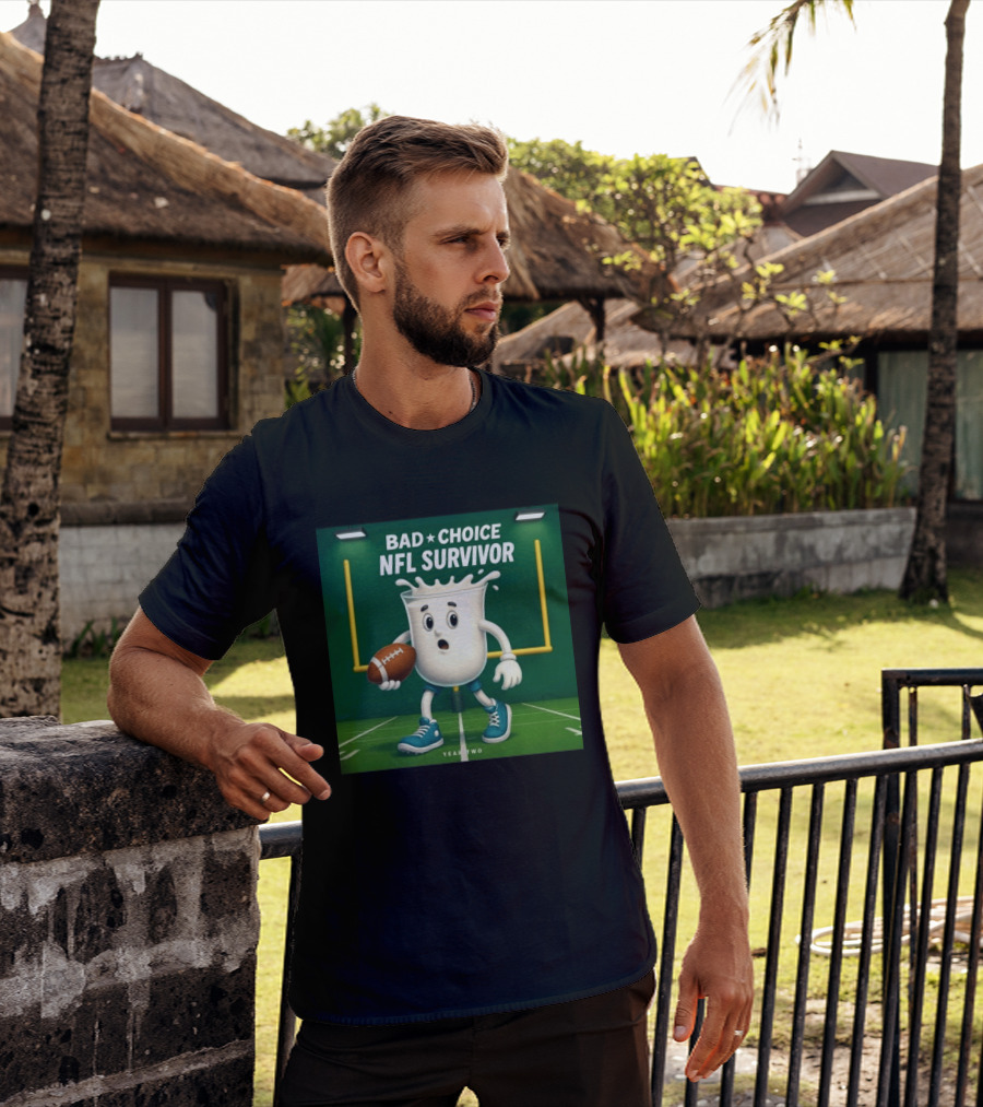 Bad Choice NFL Survivor Year Two Football Milk T-Shirt