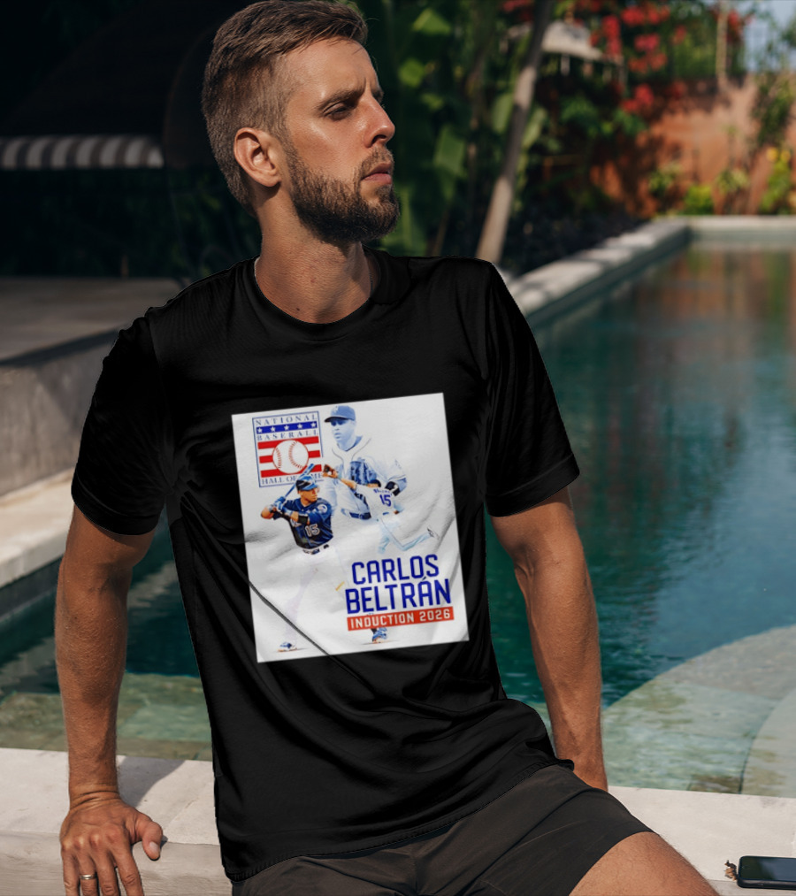 Carlos Beltran National Baseball Hall Of Fame Induction 2026 T-Shirt