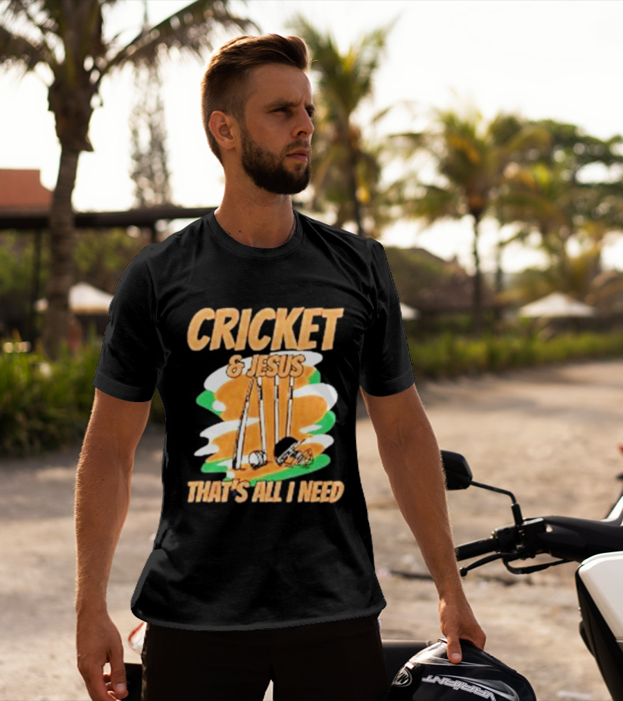Cricket & Jesus That's All I Need Stumps Bails Bat And Ball T-Shirt