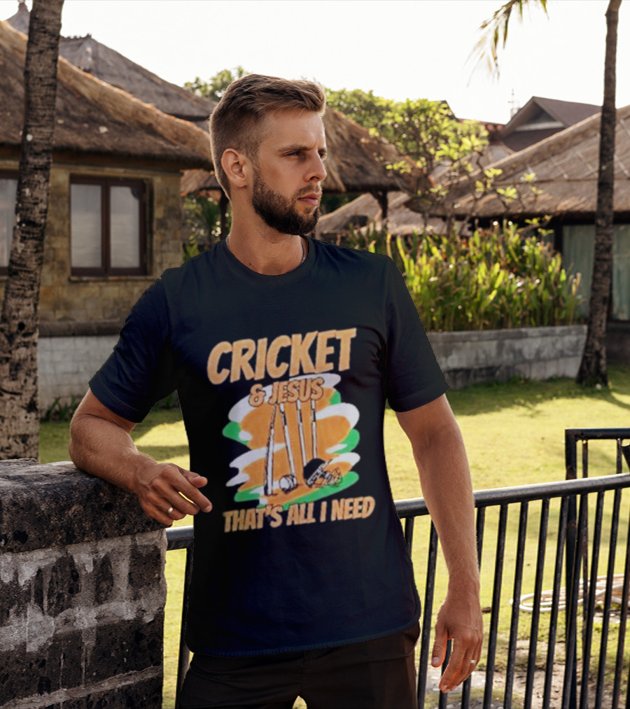 Cricket & Jesus That's All I Need Stumps Bails Bat And Ball T-Shirt