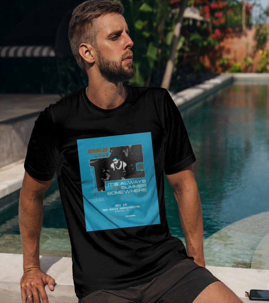 Khalid Lauv It's Always Summer Somewhere US Tour 2026 May 18 Red Rocks Amphitheatre Morrison CO Live Nation T-Shirt