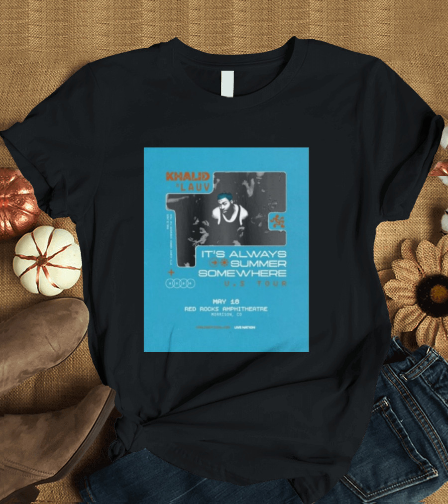 Khalid Lauv It's Always Summer Somewhere US Tour 2026 May 18 Red Rocks Amphitheatre Morrison CO Live Nation T-Shirt
