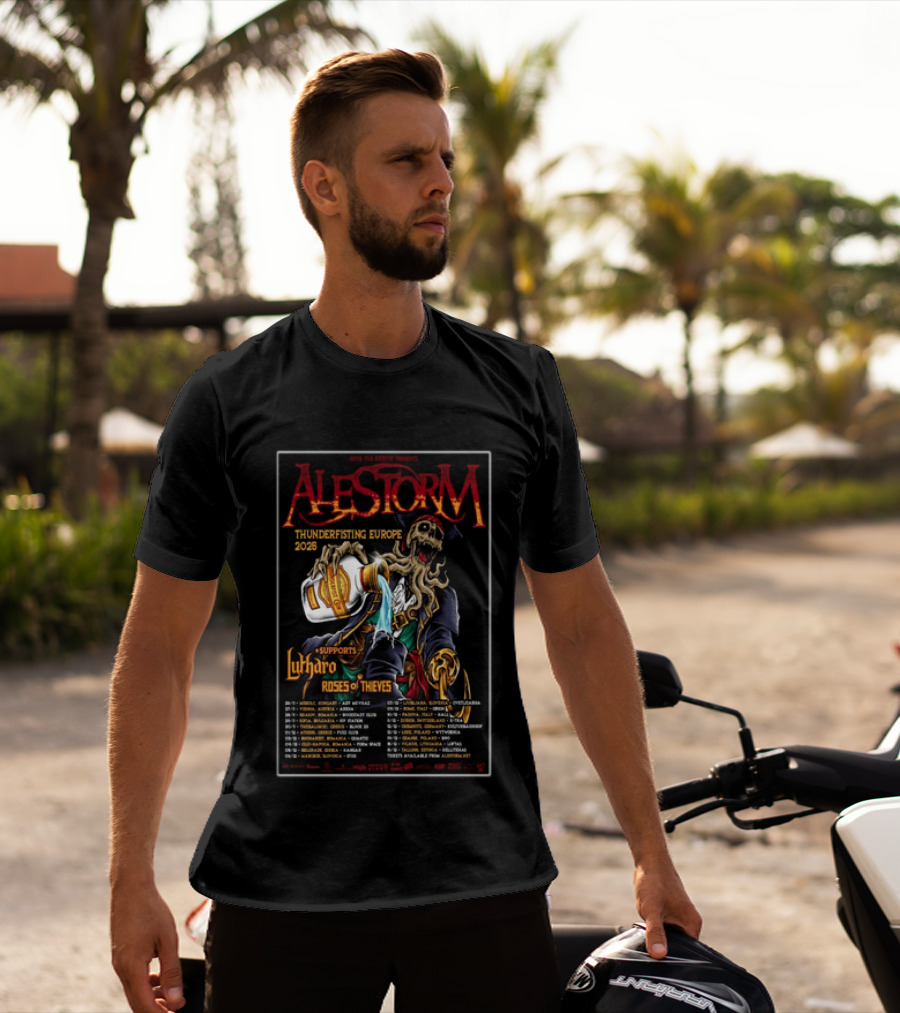 Alestorm Thunderfisting Europe 2025 Lutharo Roses Of Thieves Tour Dates T-Shirt