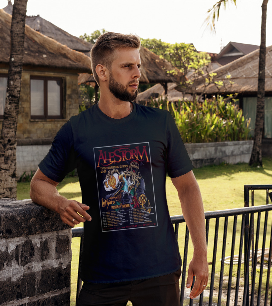 Alestorm Thunderfisting Europe 2025 Lutharo Roses Of Thieves Tour Dates T-Shirt