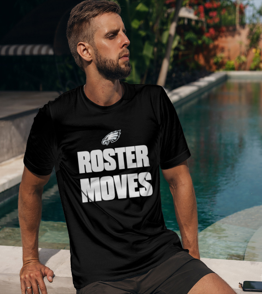 Philadelphia Eagles Roster Moves Team T-Shirt