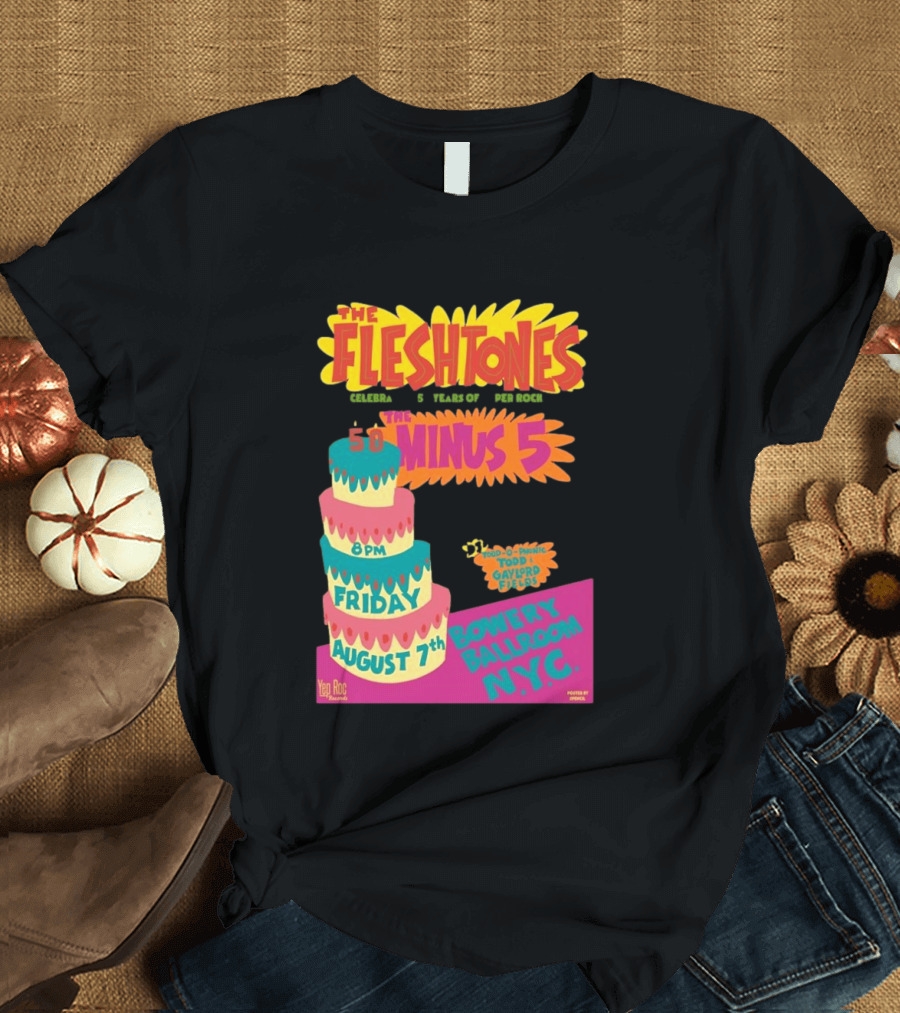 The Fleshtones And The Minus 5 Bowery Ballroom NYC August 7 Todd Gayford Fellers 2026 T-Shirt