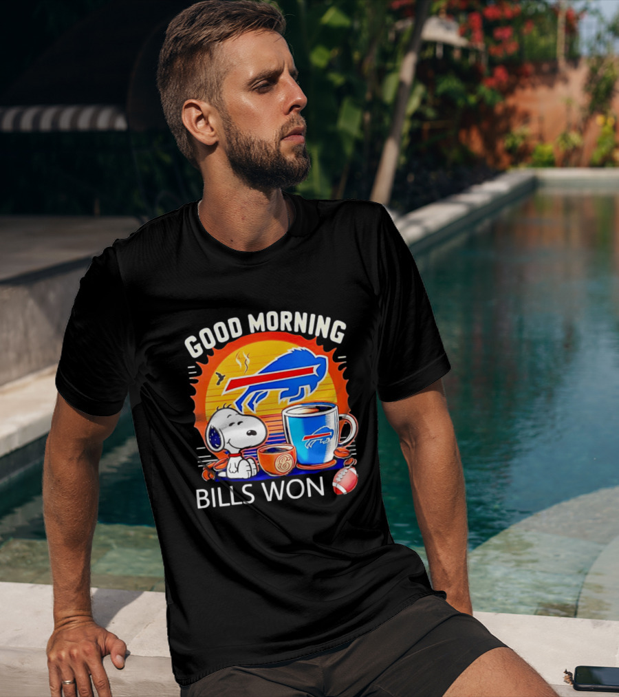 Good Morning Snoopy Buffalo Bills Won Coffee T-Shirt
