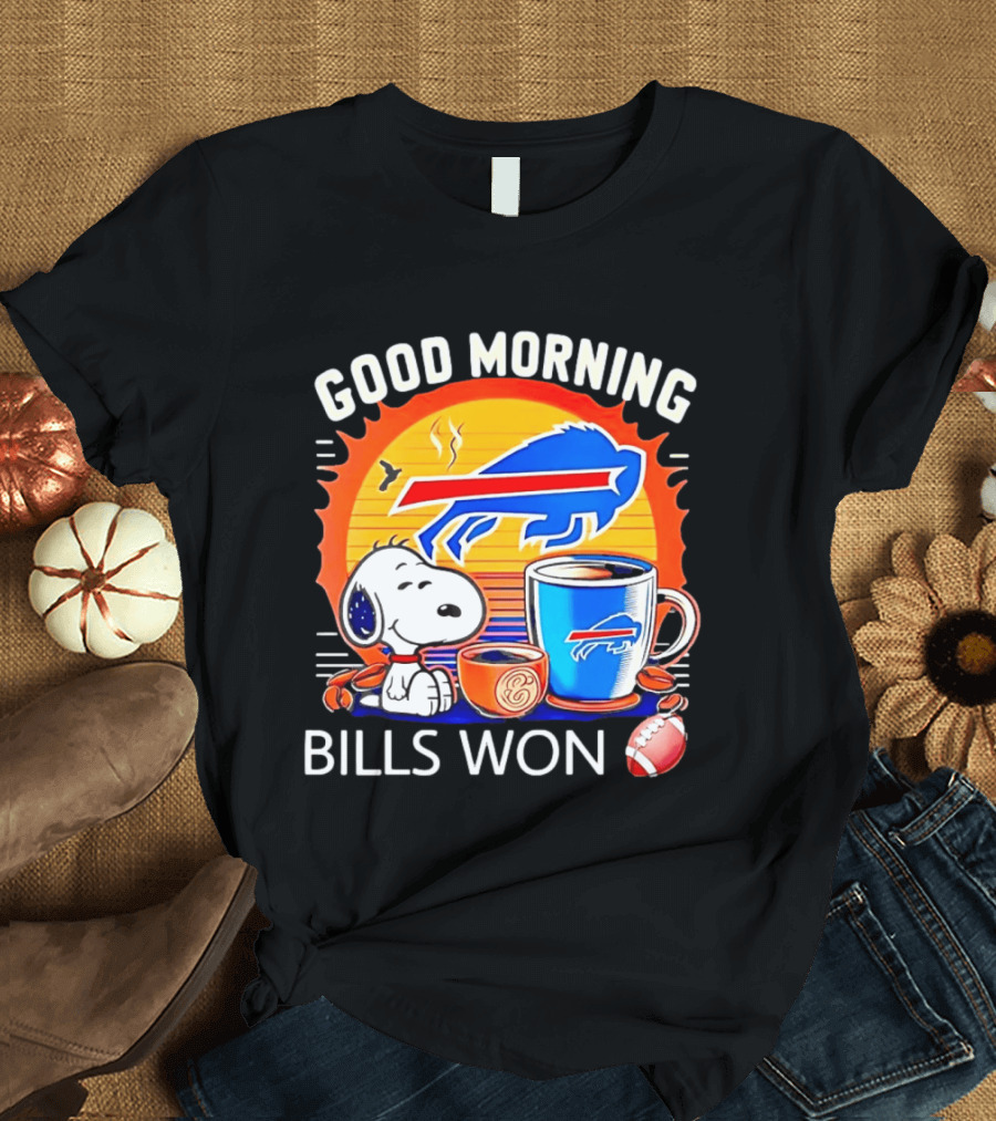 Good Morning Snoopy Buffalo Bills Won Coffee T-Shirt