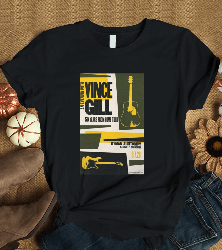 An Evening With Vince Gill 50 Years From Home Tour Ryman Auditorium Nashville August 7 2026 T-Shirt