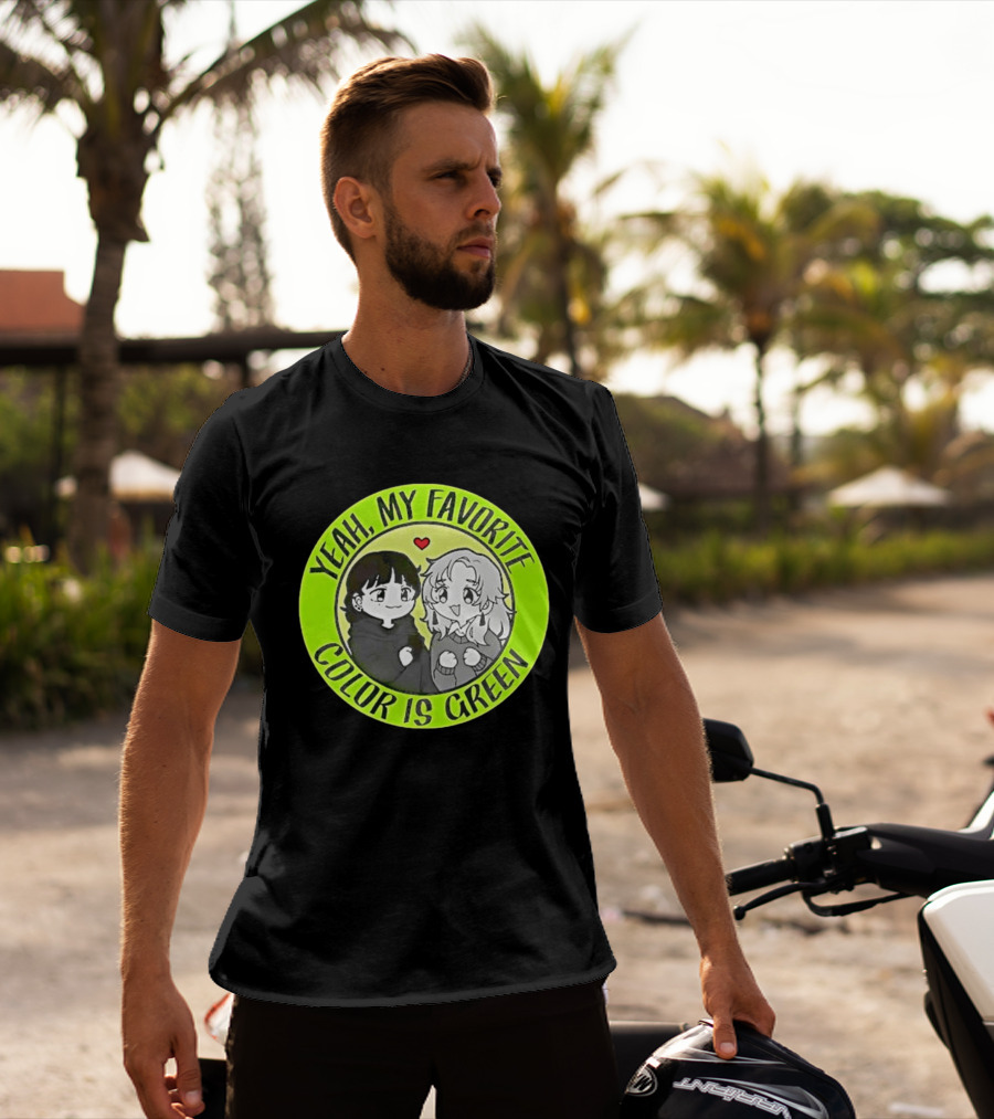 Yeah My Favorite Color Is Green Cartoon Anime Characters T-Shirt