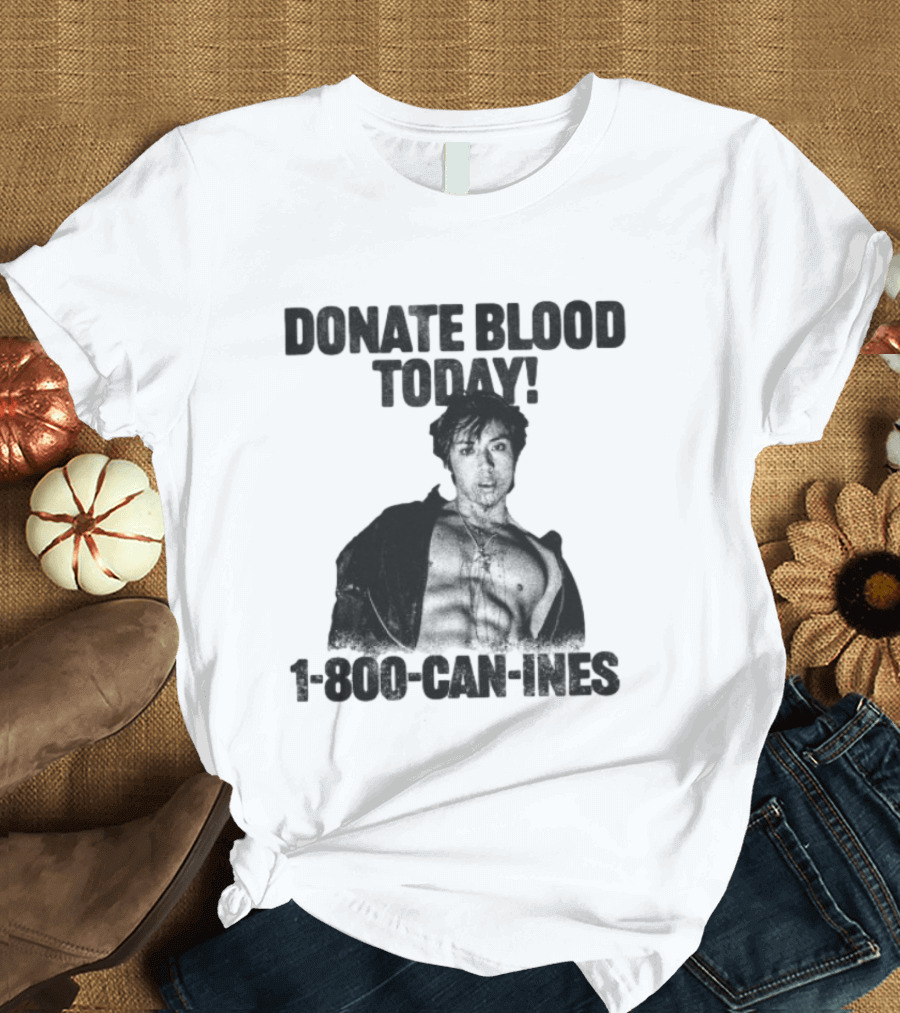 Mad Tsai Store Donate Blood Today 1 800 Can Ines White T-Shirt