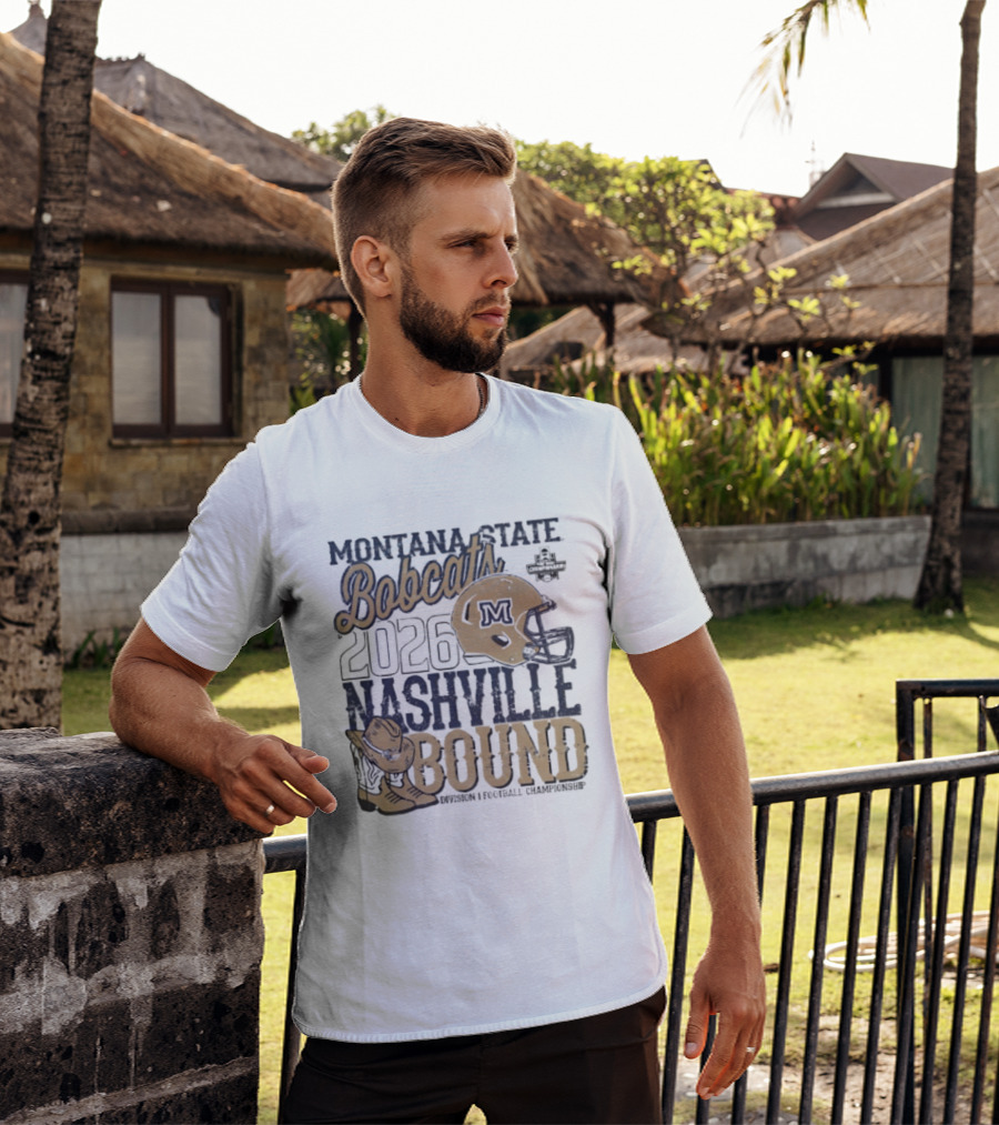 Montana State Bobcats 2026 Nashville Bound Helmet Boots NCAA Football Championship T-Shirt