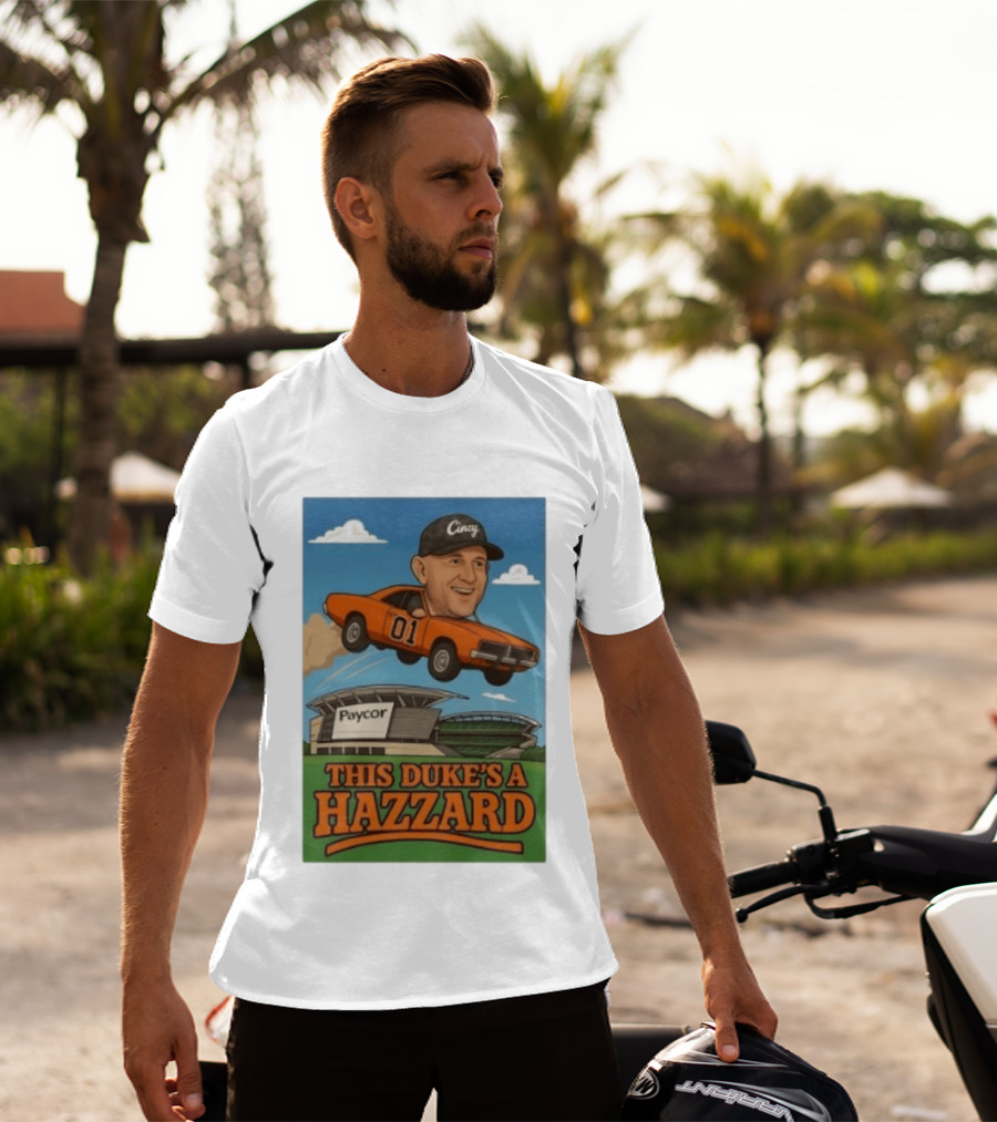 Cincy Car 01 Jumping Paycor Stadium This Duke's A Hazzard T-Shirt