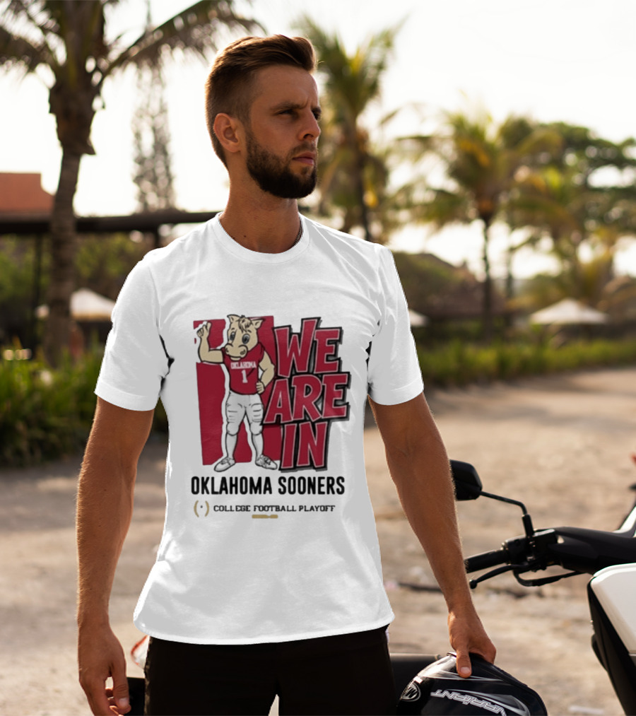 We Are In Oklahoma Sooners College Football Playoff 2025 T-Shirt