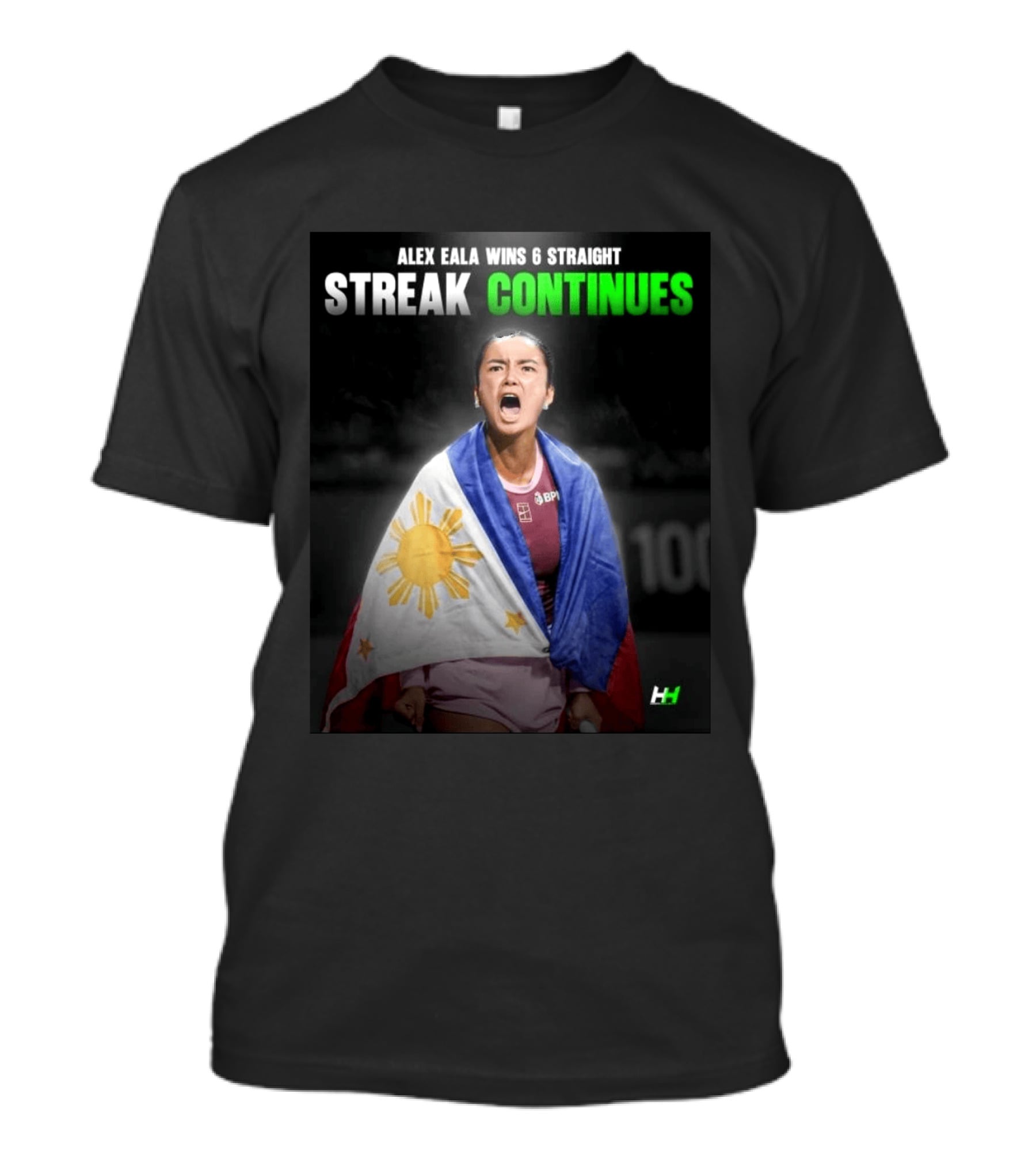 Alex Eala Wins 6 Straight Streak Continues Philippine Flag Tennis Victory T-Shirt
