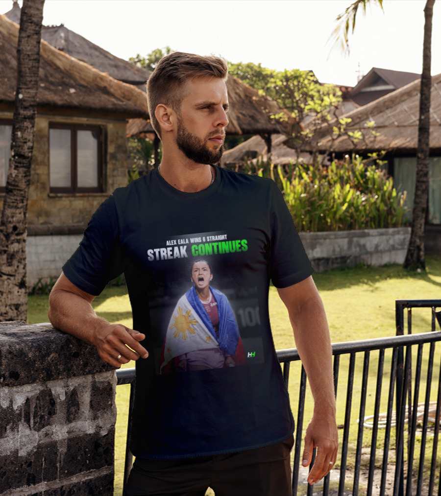 Alex Eala Wins 6 Straight Streak Continues Philippine Flag Tennis Victory T-Shirt