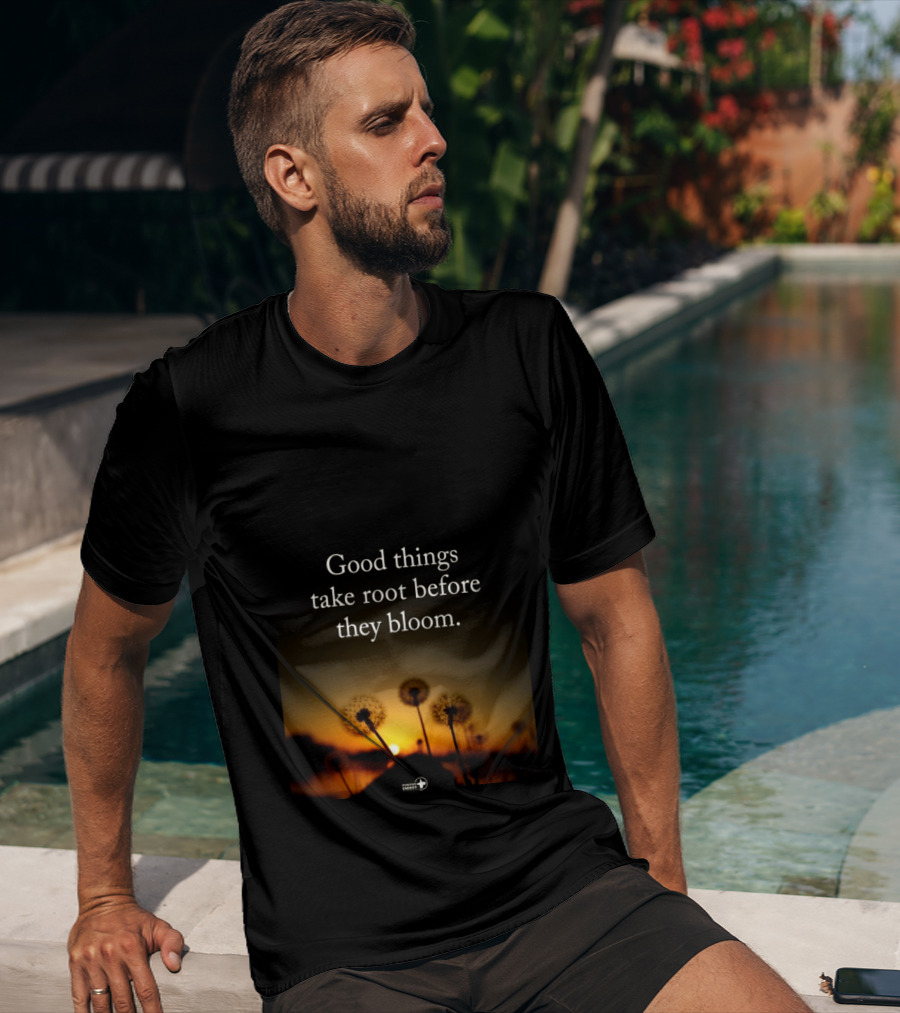 Good Things Take Root Before They Bloom Dandelion Sunset T-Shirt