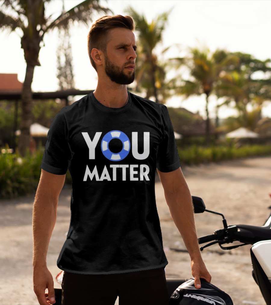 YOU Matter Lifebuoy Symbol Blue White T-Shirt