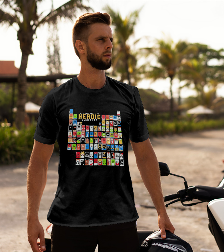 Periodic Table Of Heroic Elements Superhero Chart T-Shirt