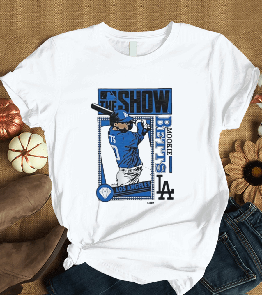 The Show Mookie Betts Los Angeles Dodgers MLB Baseball LA T-Shirt