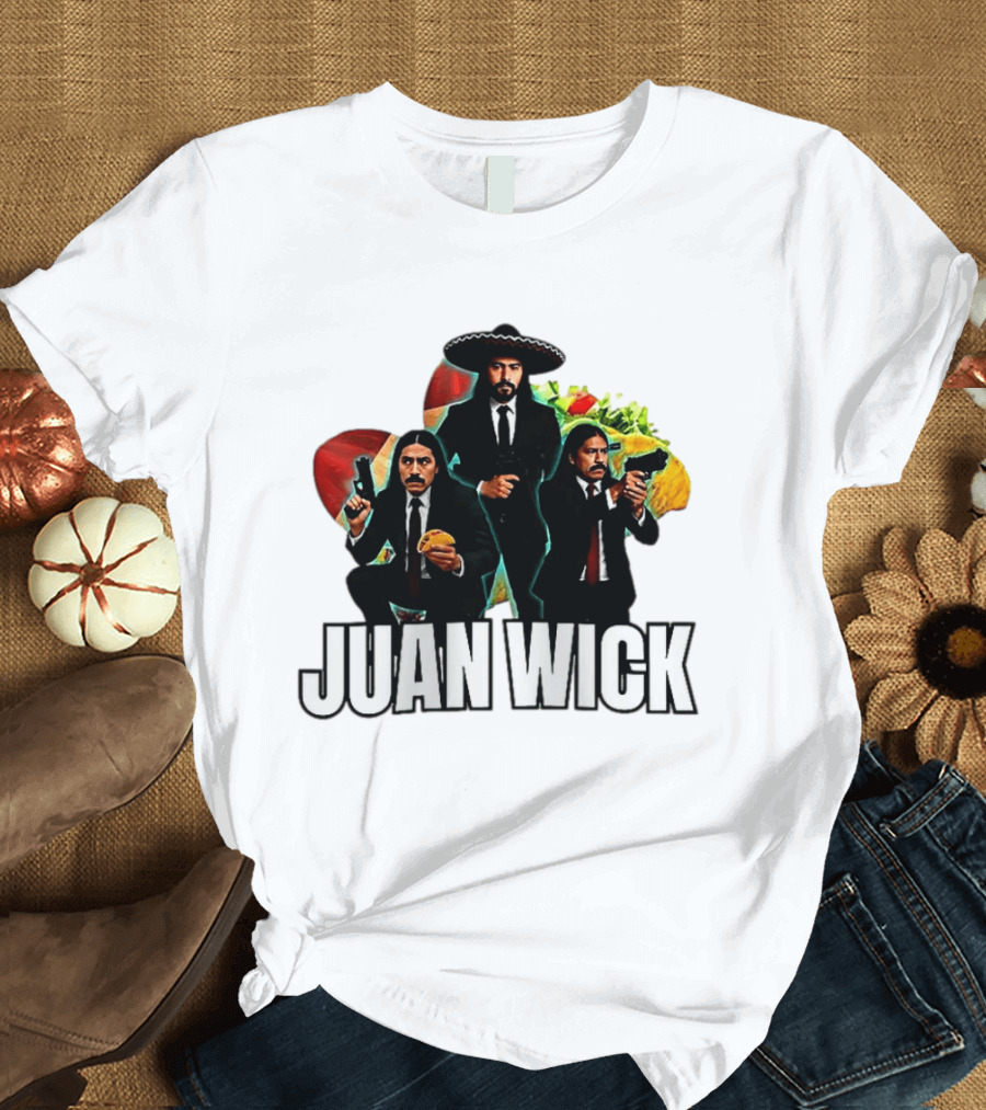 Juan Wick John Wick Taco Sombrero Mexican T-Shirt