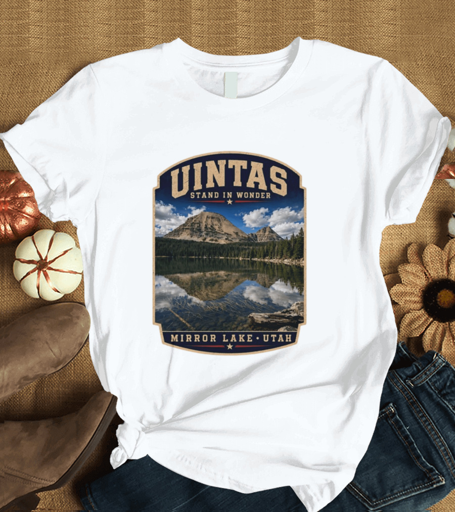 Uintas Stand In Wonder At Mirror Lake Utah T-Shirt