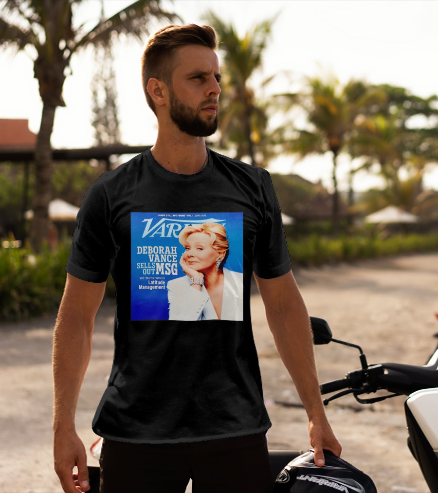 Lassie Still Not Found Deborah Vance Sells Out MSG Returns To Latitude Management Variety T-Shirt