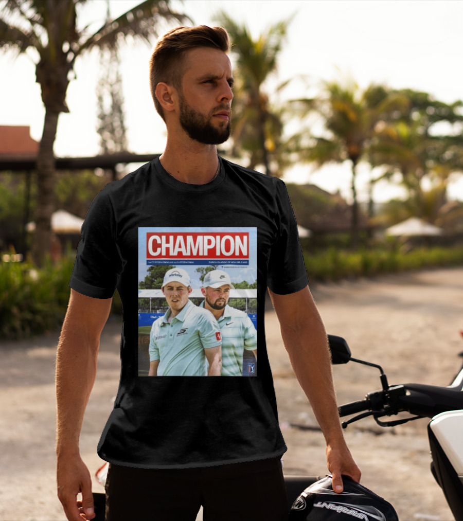 Champion Matt Fitzpatrick Alex Fitzpatrick Zurich Classic New Orleans PGA Tour T-Shirt