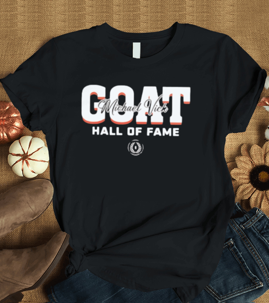 GOAT Michael Vick Hall Of Fame Virginia Tech Hokies 2025 T-Shirt
