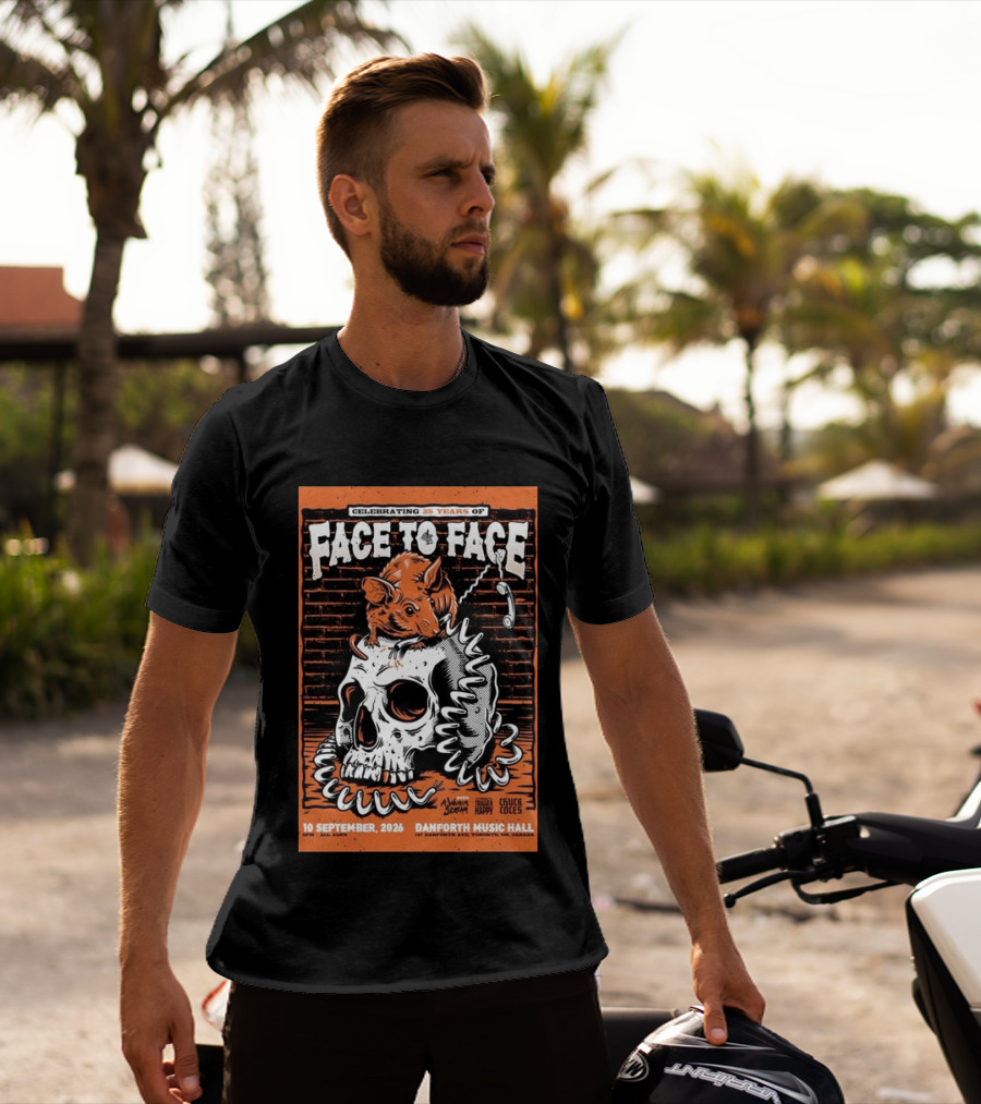 Celebrating 35 Years Of Face To Face In Toronto Sept 10 2026 Danforth Music Hall T-Shirt