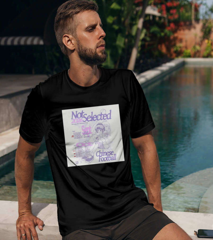 Not Selected 2026 Occupy The Absence Tour Chinese Football Anime T-Shirt