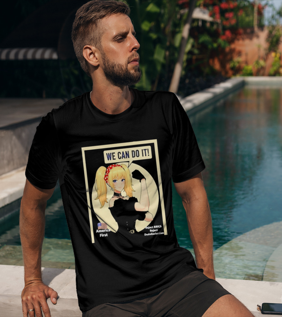 We Can Do It America First Flag Reject BRICS Reject Dedollarisation T-Shirt