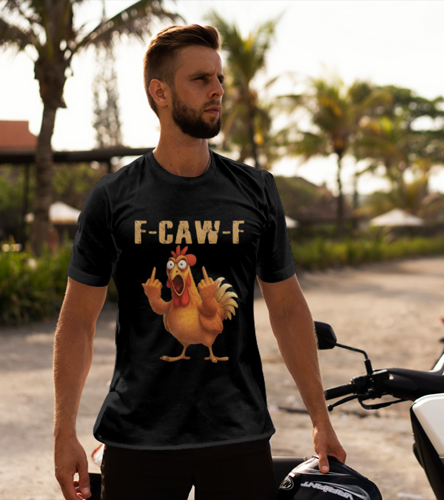 F Caw F Rooster Meme Funny Middle Finger T-Shirt