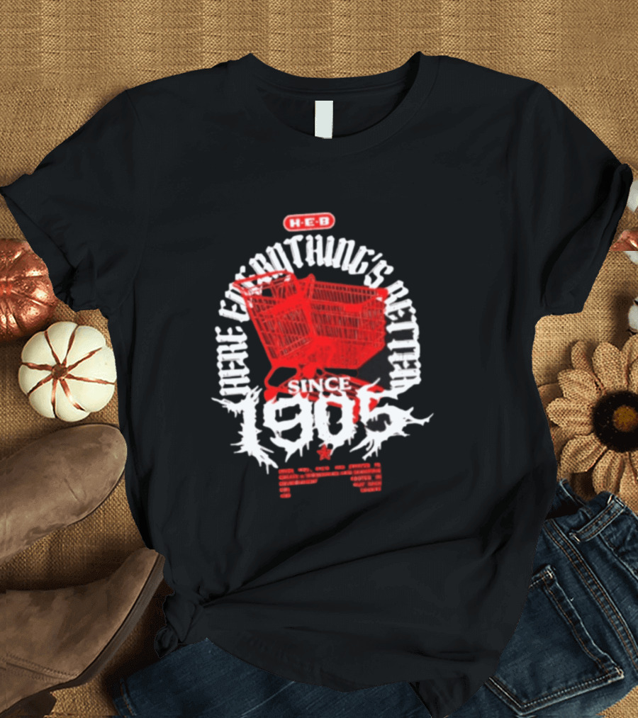HEB Everything's Better Red Shopping Cart Since 1905 T-Shirt