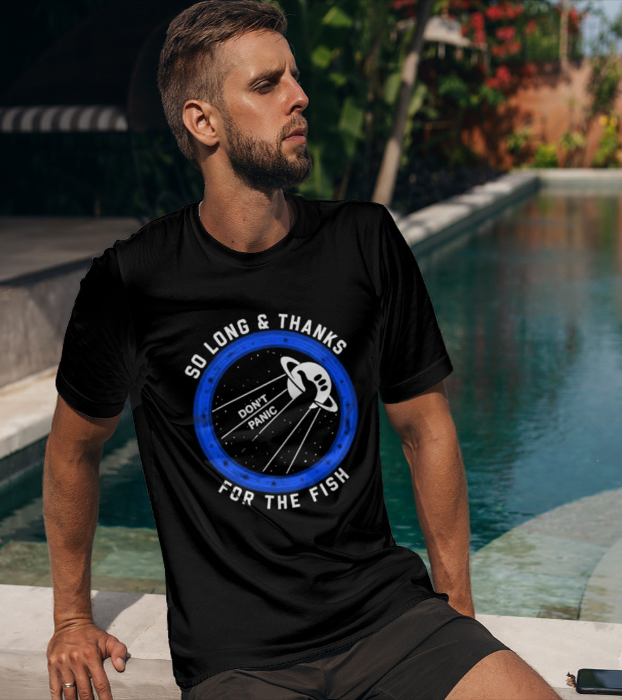 So Long And Thanks For The Fish Don't Panic Planetary T-Shirt