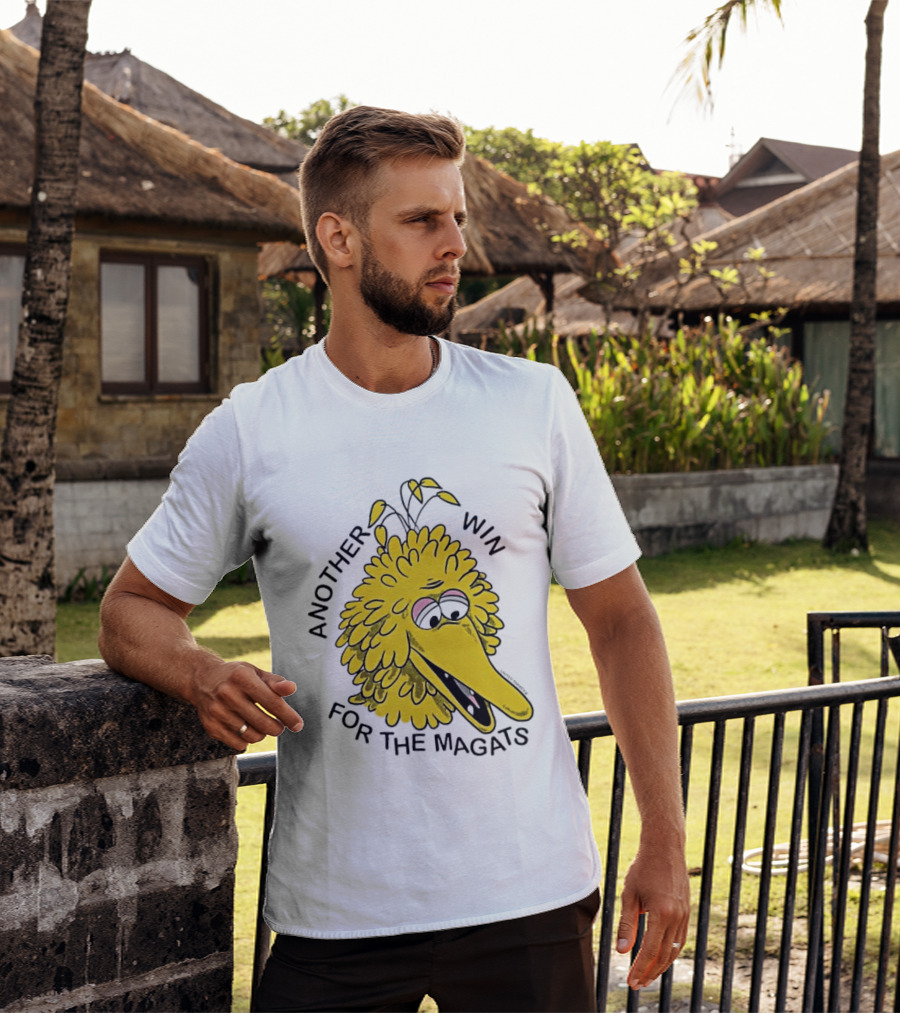 Big Bird Another Win For The Magats Humor текст T-Shirt