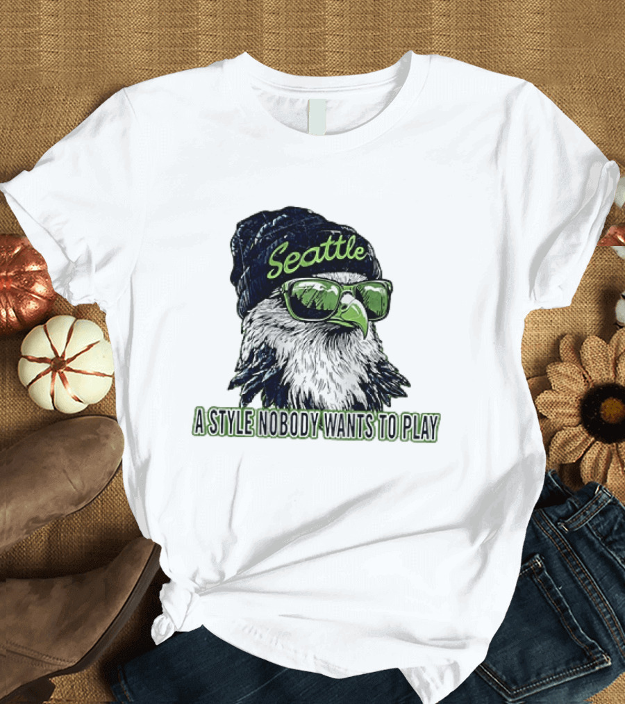Blitz Seattle Seahawks Football A Style Nobody Wants To Play Game Day T-Shirt