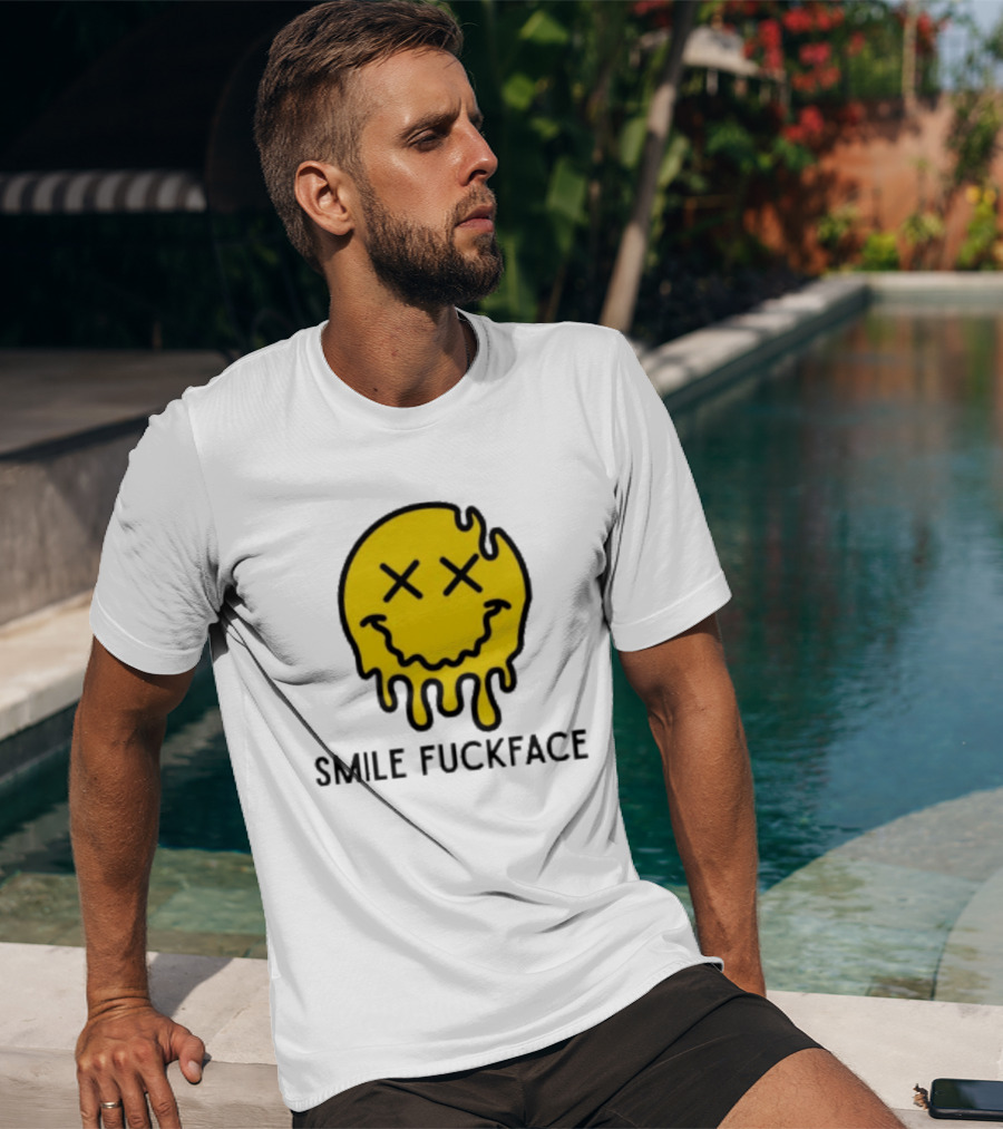 Smile Fuckface Melting Happy Smiley XX Eyes T-Shirt