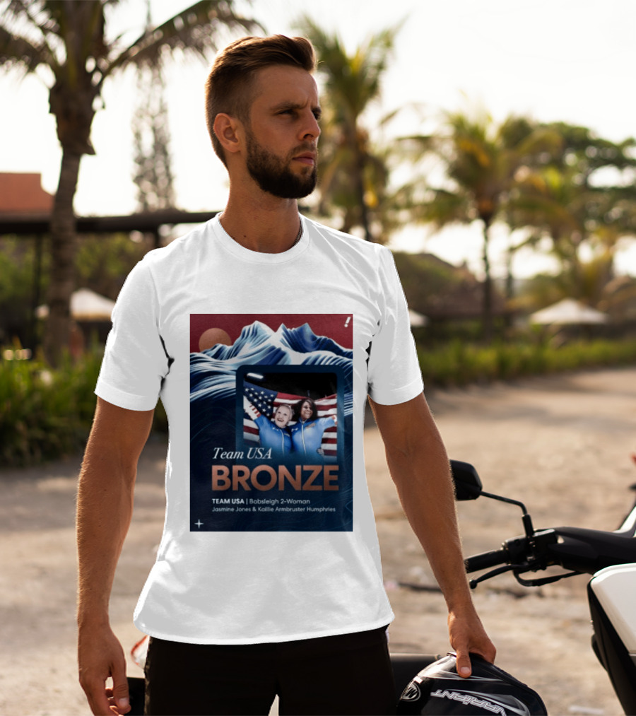 Team USA Bronze Bobsleigh 2 Woman Jasmine Jones Kaillie Armbruster Humphries T-Shirt