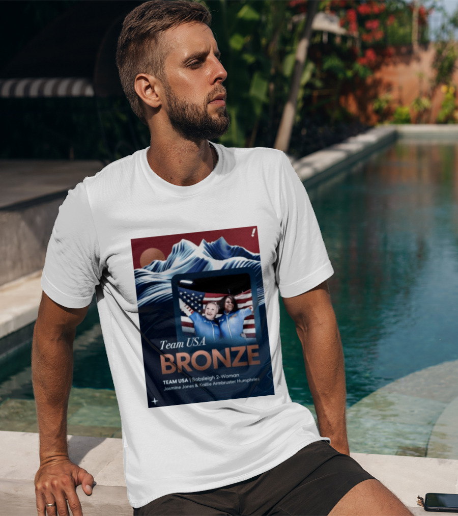 Team USA Bronze Bobsleigh 2 Woman Jasmine Jones Kaillie Armbruster Humphries T-Shirt