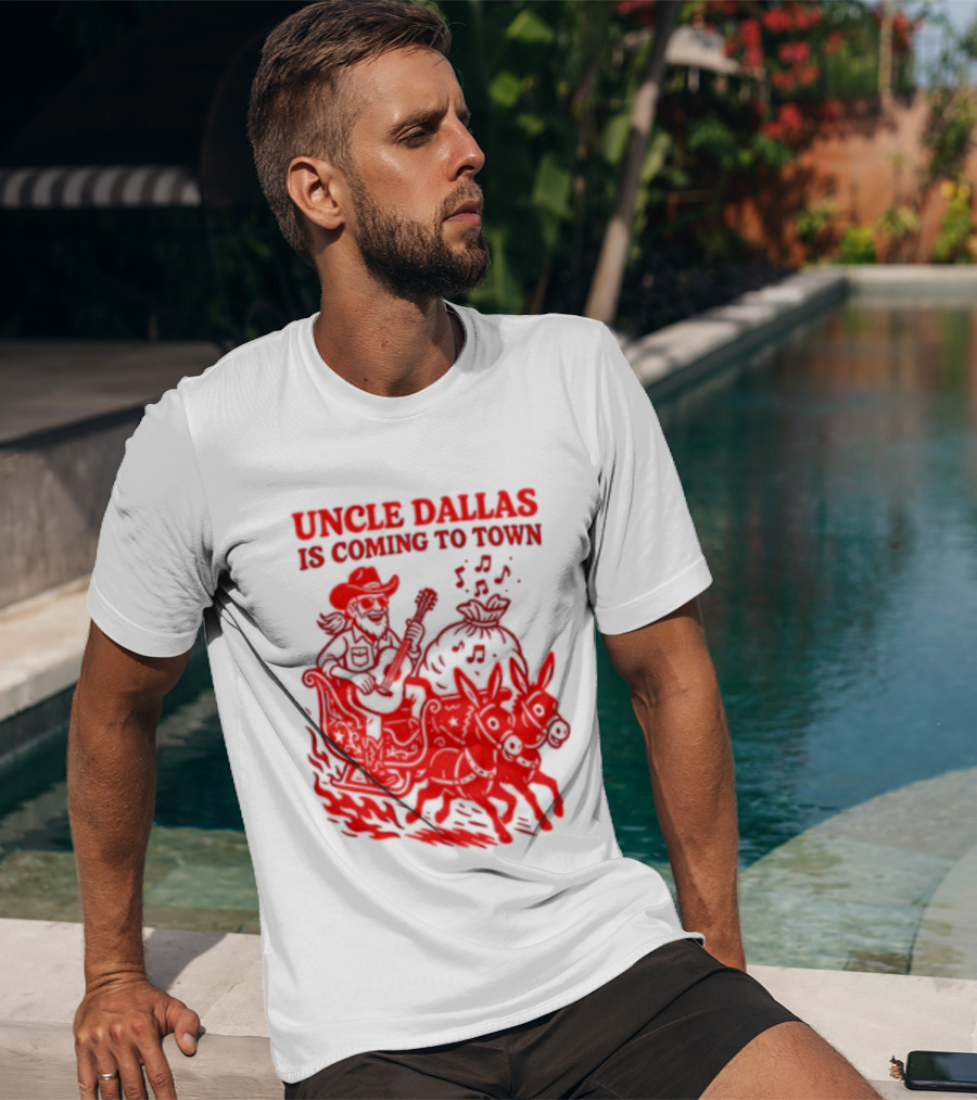 Uncle Dallas Is Coming To Town Cowboy Riding Reindeer T-Shirt