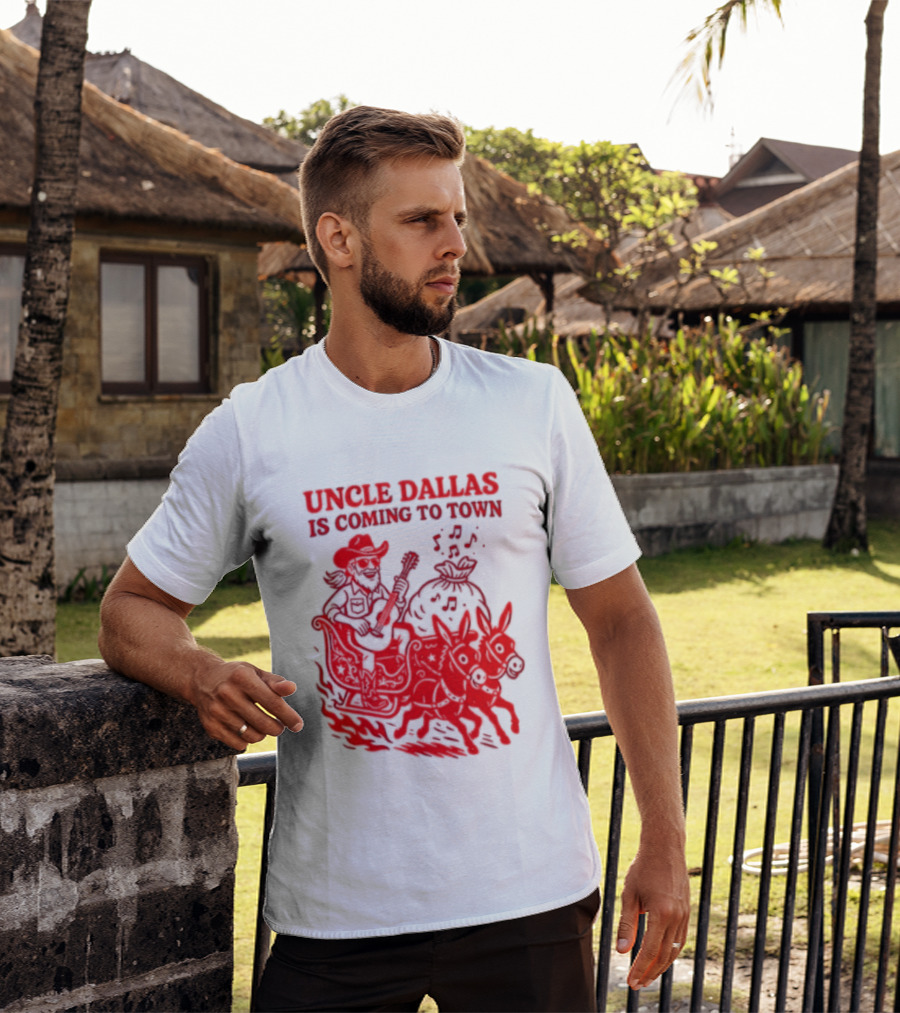 Uncle Dallas Is Coming To Town Cowboy Riding Reindeer T-Shirt