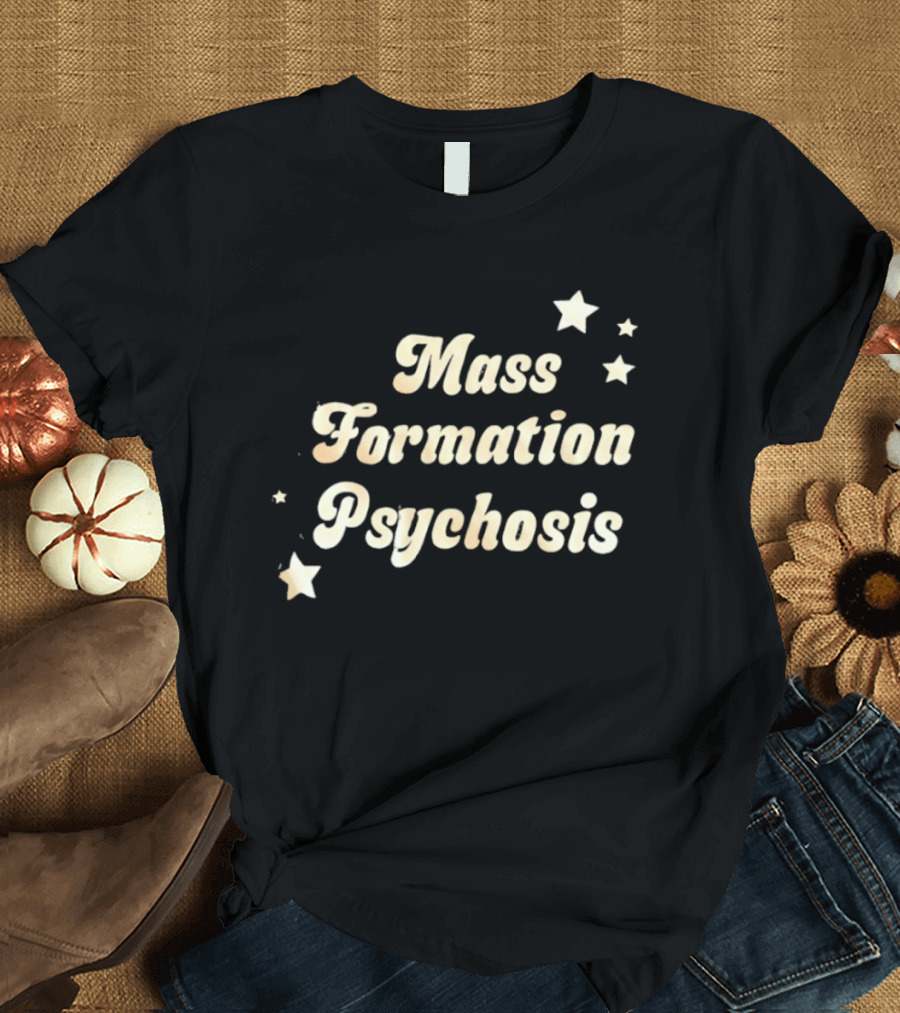 Mass Formation Psychosis Stars T-Shirt